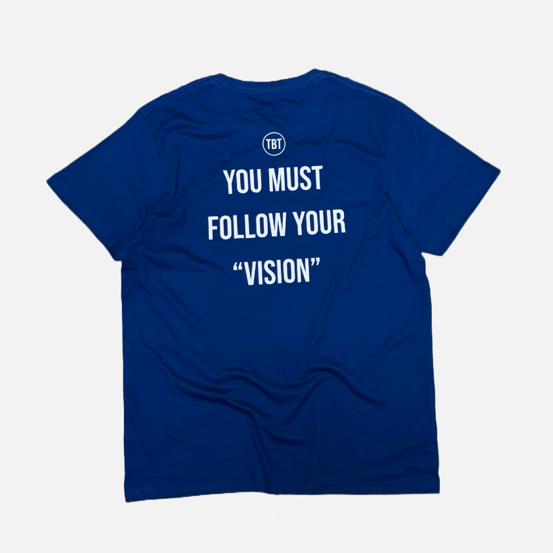 "YOU MUST" T-SHIRT (BLUE)